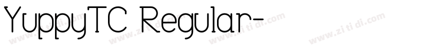 YuppyTC Regular字体转换
